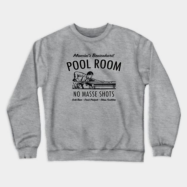 Bensonhurst Pool Room Crewneck Sweatshirt by Vandalay Industries